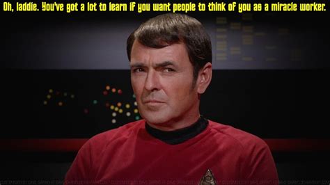Star Trek Scotty Quote Star Trek Tv Series Star Trek