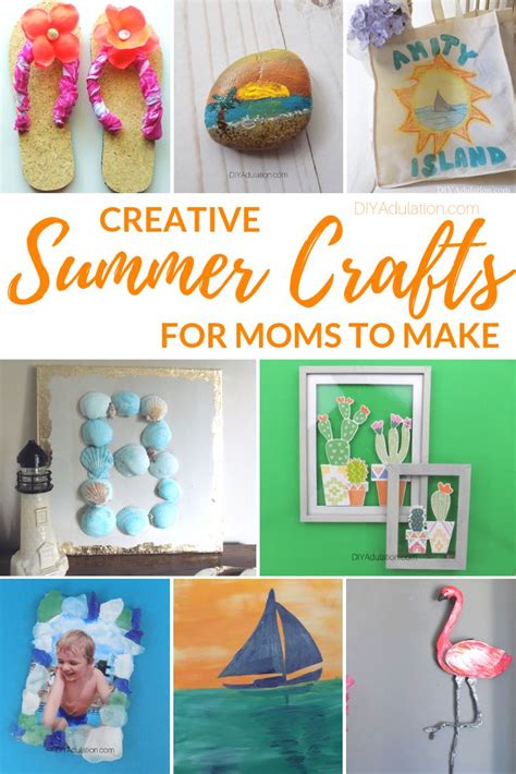 Creative Summer Crafts For Moms To Make Diy Adulation Summer Crafts