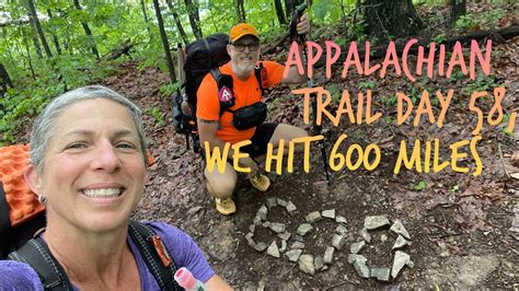 Appalachian Trail Day 58 We Hit 600 Miles Today Youtube