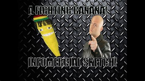 Feisty Fighting Banana Infomercial Sketch Youtube