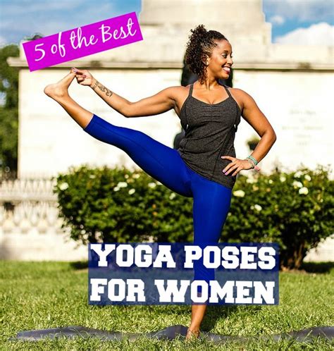 Femme Fitale Fit Club Blog5 Of The Best Yoga Poses For Women Femme