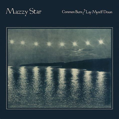 Mazzy Star Is Back Album Cover Art Lay Me Down Stars