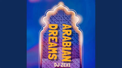 Arabian Dreams Youtube