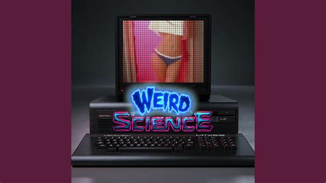 Weird Science Youtube