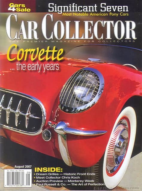 Car Collector And Car Classics August 2007 Magazine Back Issue C