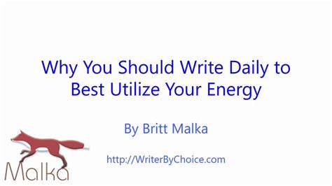 Why You Should Write Daily To Best Utilize Your Energy Youtube