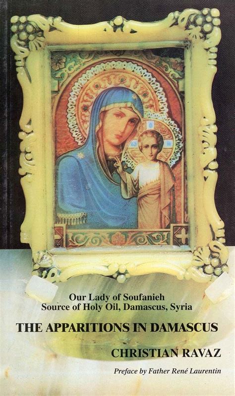 Our Lady Of Soufanieh Damascus Syria Cf The Blessed Virgin Mary