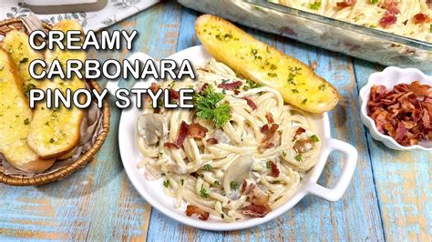 creamy spaghetti carbonara filipino style pinoy style carbonara pasta recipe youtube