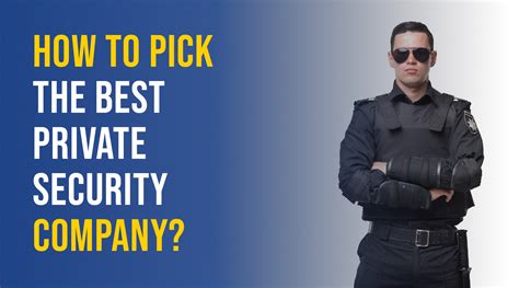 Pick The Best Private Security Company Mission Protection Services