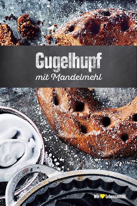 Check spelling or type a new query. Mandelmehl-Gugelhupf - Rezept | EDEKA | Rezept ...