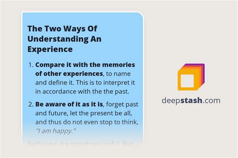 The Two Ways Of Understanding An Experience Deepstash