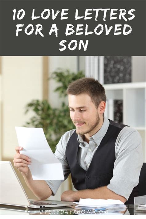 10 Love Letters For A Beloved Son Letters To My Son Love Letters My Son Quotes
