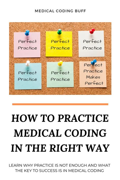 Perfect Practice Makes Perfect In Medical Coding Medical Coding Buff