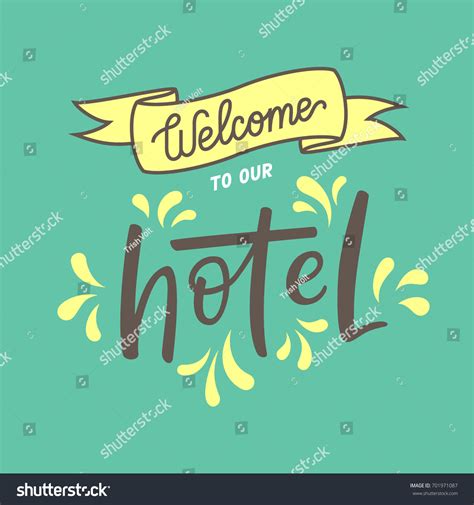 cute hotel welcoming sign welcome our stock vector royalty free 701971087 shutterstock