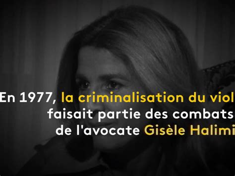 1977 Le Combat De Gisèle Halimi Pour La Criminalisation Du Viol Ina