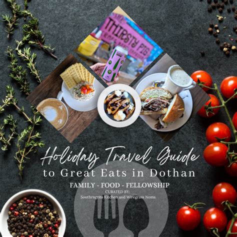 Holiday Travel Guide Visit Dothan Visit Dothan