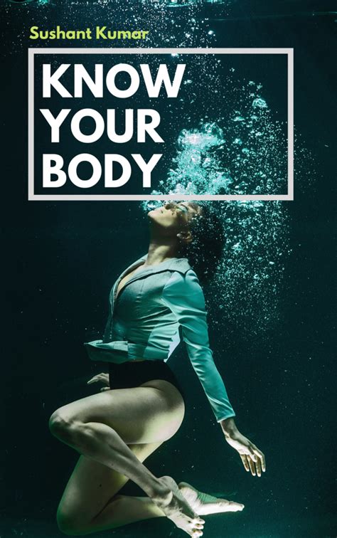 Know Your Body Annotated Passion For Fitness