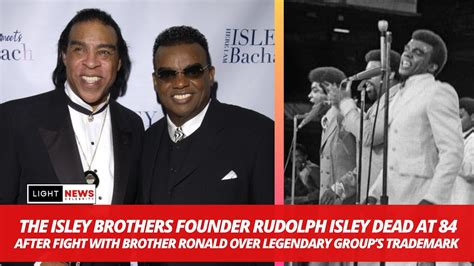 rudolph isley founding member of iconic group the isley brothers dead at 84 youtube