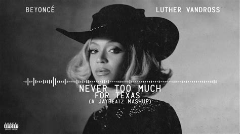 beyonce and luther vandross never too much for texas a jaybeatz mashup hvlm youtube