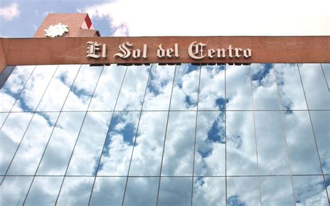 El Sol Del Centro Celebra 78 Años Años De Su Fundación El Sol Del