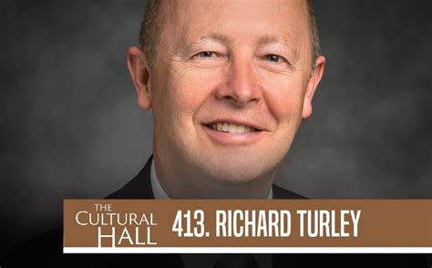 Richard Turley Ep 413 The Cultural Hall The Cultural Hall Podcast