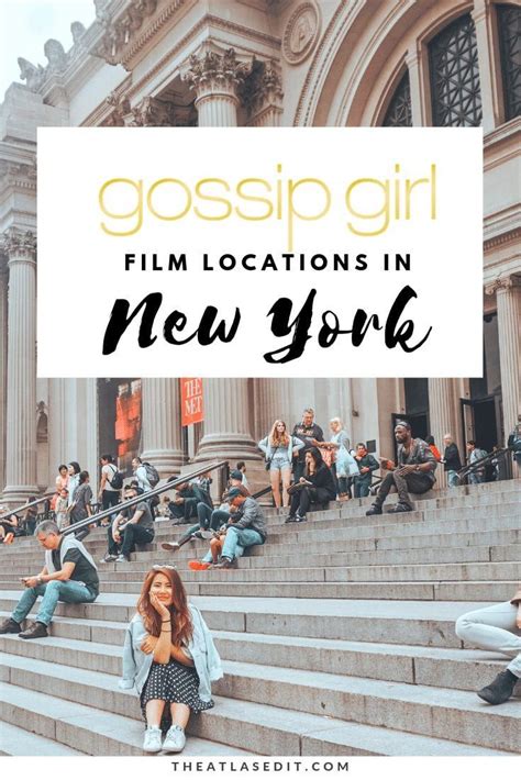 Gossip Girl Locations In Nyc Every Fan Must Visit The Atlas