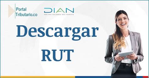 Descargar RUT Guía paso a paso para descargar tu Registro Único