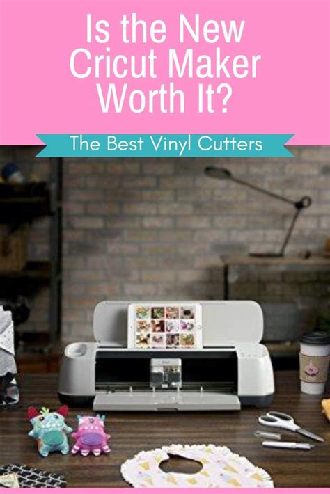 Is The Cricut Maker Worth It A Cricut Maker Review With Important