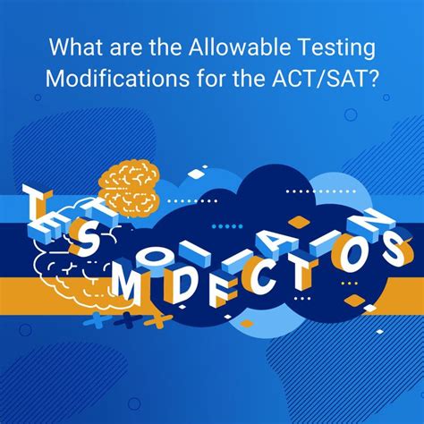What Are The Allowable Testing Modifications For The Act Sat Infoacts