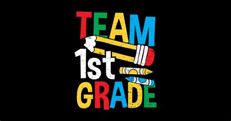 Team 1st Grade First Grade Sticker Teepublic