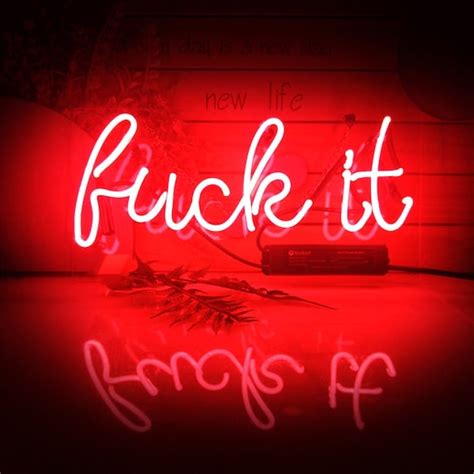 Fuck It Led Neon Sign Fuck It Neon Led Sign Neon Wall Light Etsy