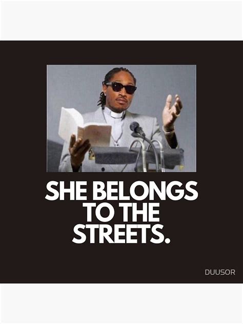 She Belongs To The Streets Poster By Duusor Redbubble