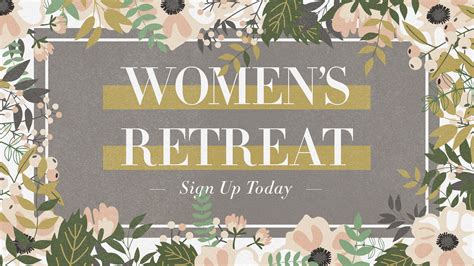 Annual Womens Retreat Five Forks Baptist Church
