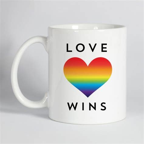 Love Wins Pride Pride Mug Pride T Etsy Cute Coffee Mug Cute Coffee Mugs Coffee Ts