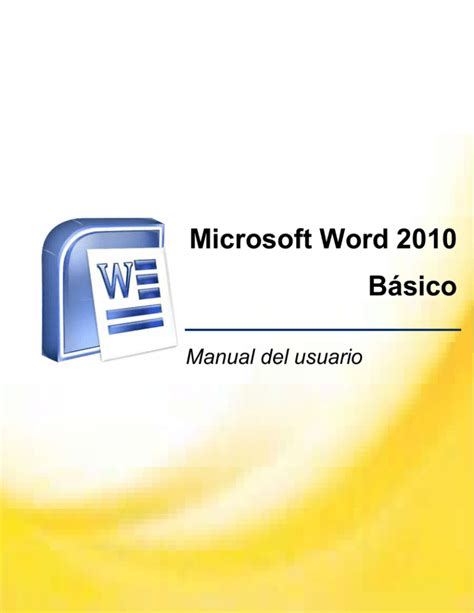 Microsoft Word 2010 Básico Manual Del Usuario