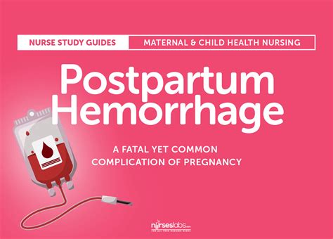 Postpartum Hemorrhage Nursing Care Plan And Management