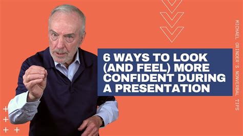 Ways To Look And Feel More Confident During A Presentation Youtube