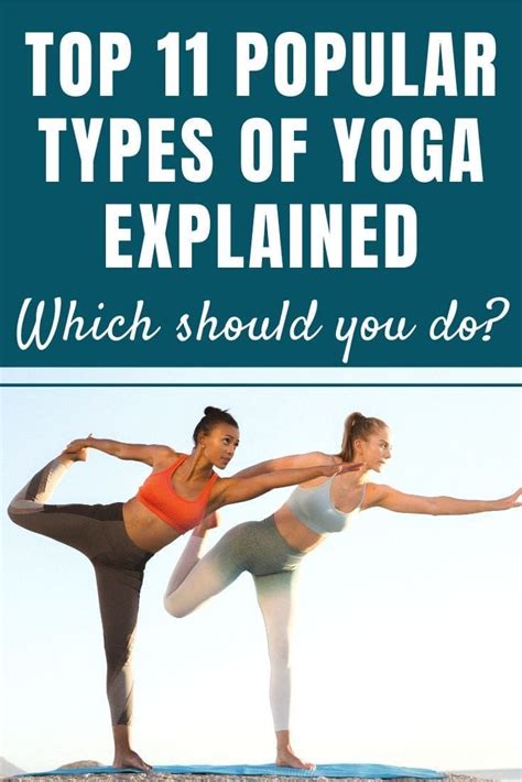 Top 11 Popular Types Of Yoga Explained Which Should You Do The