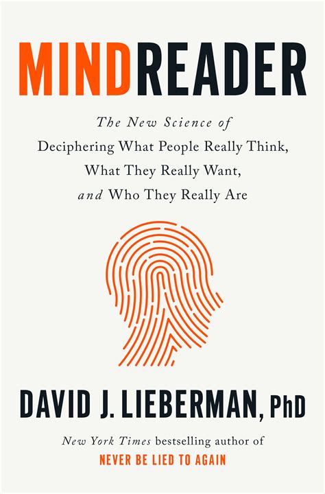 Mindreader The New Science Of Deciphering What People Really Think