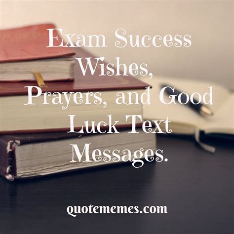 Exam Success Wishes Prayersgood Luck Text Messages