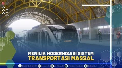 Menilik Modernisasi Sistem Transportasi Massal