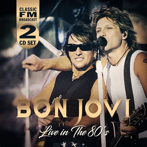 Live In The 80s 2cd By Bon Jovi Uk Music