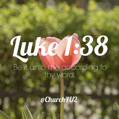 Luke 1 38 “be It Unto Unto Me According To Thy Word” Bible Verse