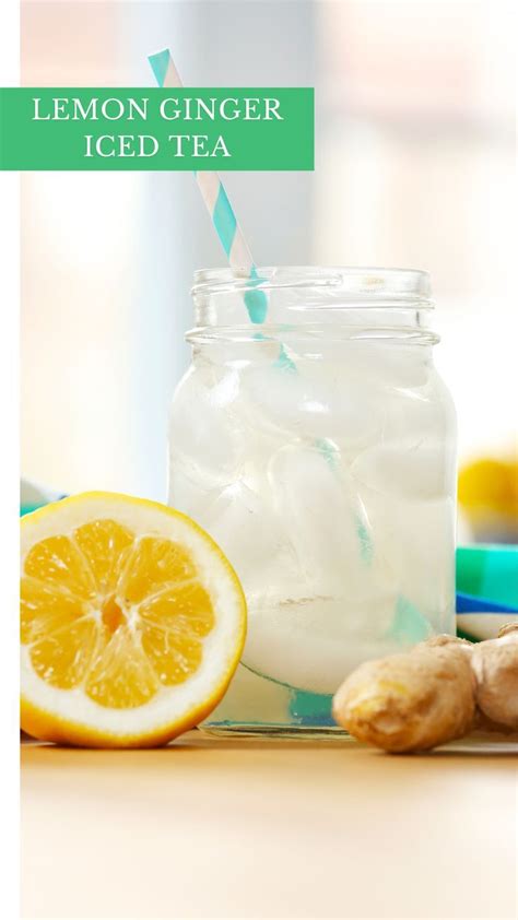 Amp Up Your Summer Drinks With This Delicious Lemon Ginger Icea Tea