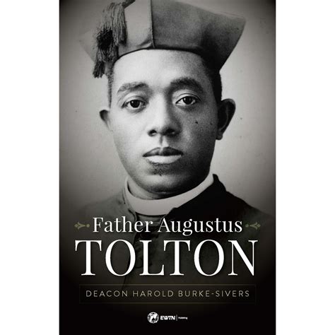 Father Augustus Tolton The Slave Who Became The First African American Priest The Catholic