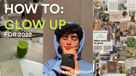 How To Have The Ultimate Glow Up For Boys 2022 Glow Up Tips For Guys