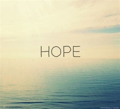 Hope Via Tumblr Image 925179 By Awesomeguy On