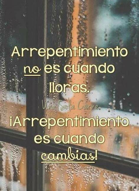 Arrepentimiento Spanish Quotes Motivation Inspiration Wise Words