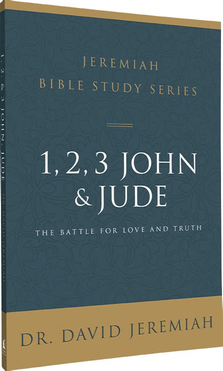 Jeremiah Bible Study Series 1 2 3 John And Jude