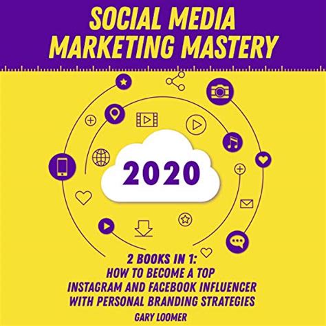 Social Media Marketing Mastery 2020 2 Books In 1 How To